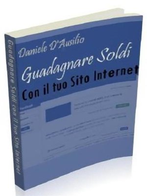 cover image of Guadagnare soldi con il tuo sito Internet